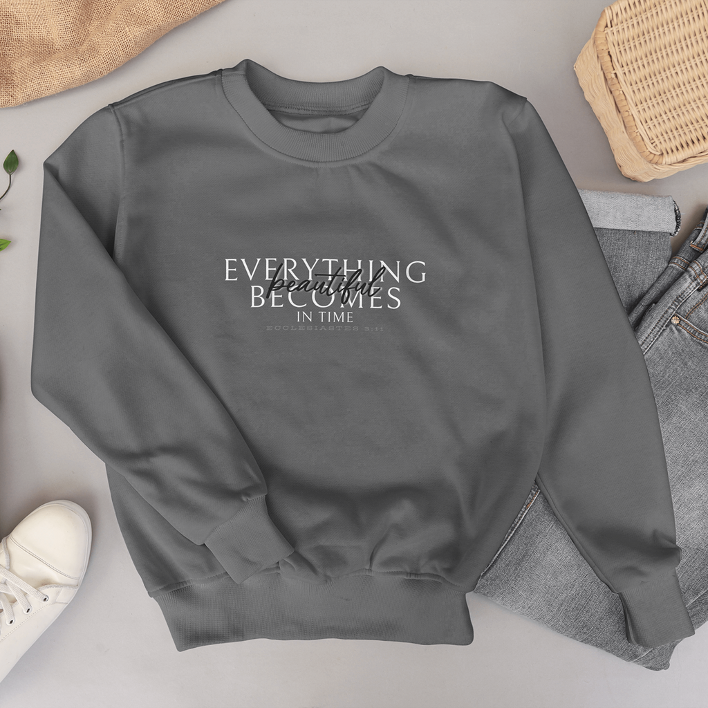 "beautiful in time" 002 - adult sweatshirt [ecclesiastes 3:11]