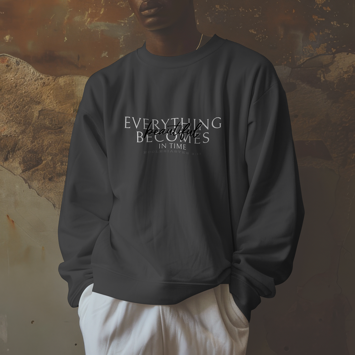 "beautiful in time" 002 - adult sweatshirt [ecclesiastes 3:11]